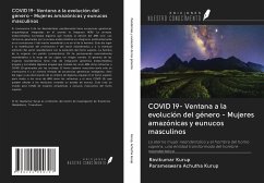 COVID 19- Ventana a la evolución del género - Mujeres amazónicas y eunucos masculinos - Kurup, Ravikumar; Achutha Kurup, Parameswara