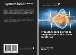 Procesamiento digital de imágenes en aplicaciones sanitarias - Ramkumar, G.; G., Anitha