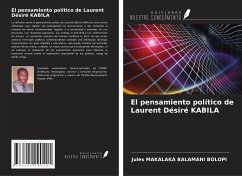 El pensamiento político de Laurent Désiré KABILA - Makalaka Balamani Bolopi, Jules