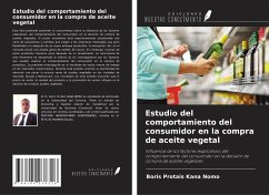 Estudio del comportamiento del consumidor en la compra de aceite vegetal - Kana Nomo, Boris Protais