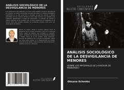 ANÁLISIS SOCIOLÓGICO DE LA DESVIGILANCIA DE MENORES - Ilchenko, Oksana