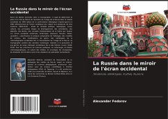 La Russie dans le miroir de l'écran occidental - Fedorov, Alexander