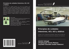Principios de cuidados intensivos, UCI, UCI y diálisis - Sabagh, Atefeh; Gorzin Mataee, Shaghayegh; Sadati Abdalani, Seyedeh Saeedeh