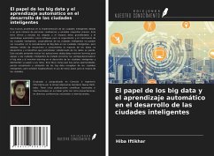 El papel de los big data y el aprendizaje automático en el desarrollo de las ciudades inteligentes - Iftikhar, Hiba