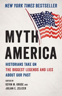 Myth America - Kruse, Kevin M; Zelizer, Julian E