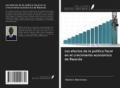 Los efectos de la política fiscal en el crecimiento económico de Rwanda - Benimana, Vladimir