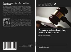 Ensayos sobre derecho y política del Caribe - Inniss, Abiola