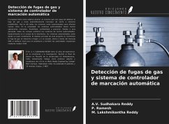 Detección de fugas de gas y sistema de controlador de marcación automática - Sudhakara Reddy, A. V.; Ramesh, P.; Lakshmikantha Reddy, M.