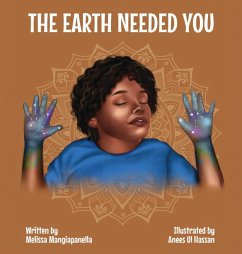 The Earth Needed You - Mangiapanella, Melissa