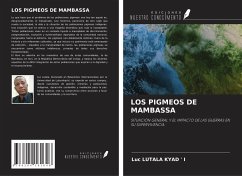 LOS PIGMEOS DE MAMBASSA - Lutala Kyad ' I, Luc