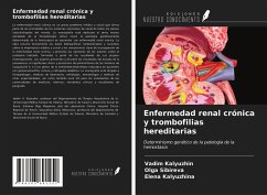 Enfermedad renal crónica y trombofilias hereditarias - Kalyuzhin, Vadim; Sibireva, Olga; Kalyuzhina, Elena