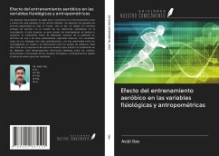 Efecto del entrenamiento aeróbico en las variables fisiológicas y antropométricas - Das, Avijit