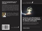 Factores psicofisiológicos de los niños que aprenden un idioma extranjero