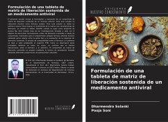 Formulación de una tableta de matriz de liberación sostenida de un medicamento antiviral - Solanki, Dharmendra; Soni, Pooja