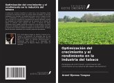 Optimización del crecimiento y el rendimiento en la industria del tabaco