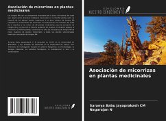 Asociación de micorrizas en plantas medicinales - Babu Jayaprakash CM, Saranya; N, Nagarajan