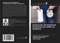 Evaluación del Síndrome Premenstrual (SPM) en Medicina - Alimorad Zadeh, Raheleh; Norouzi Fini, Atefeh; Amini, Anita