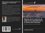 Efectos de la carencia de yodo en la reproducción y el desarrollo humanos