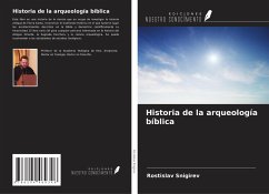 Historia de la arqueología bíblica - Snigirev, Rostislav