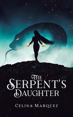 The Serpent's Daughter - Marquez, Celina