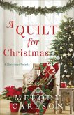 A Quilt for Christmas - A Christmas Novella