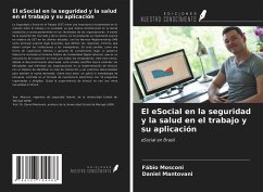 El eSocial en la seguridad y la salud en el trabajo y su aplicación - Mosconi, Fábio; Mantovani, Daniel