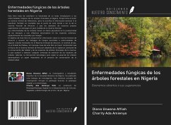 Enfermedades fúngicas de los árboles forestales en Nigeria - Unwana Affiah, Diana; Ada Amienyo, Charity