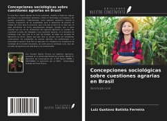 Concepciones sociológicas sobre cuestiones agrarias en Brasil - Batista Ferreira, Luiz Gustavo