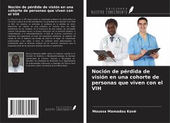 Noción de pérdida de visión en una cohorte de personas que viven con el VIH - Koné, Moussa Mamadou