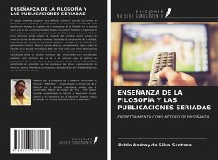 ENSEÑANZA DE LA FILOSOFÍA Y LAS PUBLICACIONES SERIADAS - Santana, Pablo Andrey Da Silva