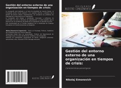 Gestión del entorno externo de una organización en tiempos de crisis: - Simonovich, Nikolaj