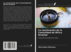 La reactivación de la Comunidad de África Oriental - Apoo Oitamong, Maria