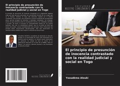 El principio de presunción de inocencia contrastado con la realidad judicial y social en Togo - Alouki, Yooudèma