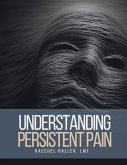 Understanding Persistent Pain