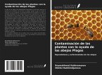 Contaminación de las plantas con la ayuda de las abejas Plagas