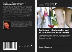 Factores relacionados con el comportamiento sexual - Sugianto, Hartini