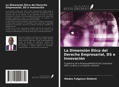 La Dimensión Ética del Derecho Empresarial, DS e Innovación - Diahoré, Madou Fulgence