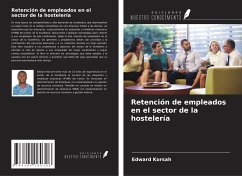 Retención de empleados en el sector de la hostelería - Korsah, Edward