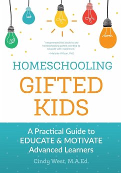 Homeschooling Gifted Kids - West, Cindy