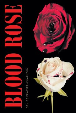 Blood Rose - Frazier-Charlton, Denise