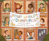 Our World of Dumplings Our World of Dumplings