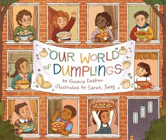 Our World of Dumplings - Dekker, Francie