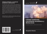 Calidad ambiental, crecimiento económico y democracia