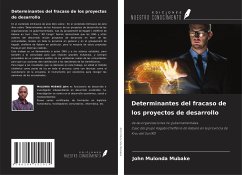 Determinantes del fracaso de los proyectos de desarrollo - Mulonda Mubake, John