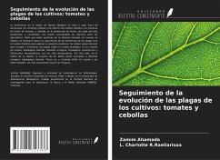 Seguimiento de la evolución de las plagas de los cultivos: tomates y cebollas - Ahamada, Zamim; R. Raeliarisoa, L. Charlotte