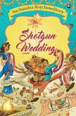 The Shotgun Wedding a Novel