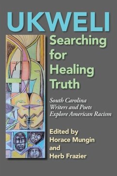 Ukweli: The Search for Healing Truth - Mungin, Horace; Frazier, Herb