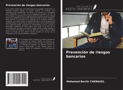 Prevención de riesgos bancarios - Chenguel, Mohamed Bechir; Jouirou, Meriem