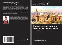 Plan estratégico para la transformación del país: - Abdelghany, Nancy