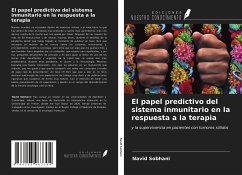 El papel predictivo del sistema inmunitario en la respuesta a la terapia - Sobhani, Navid